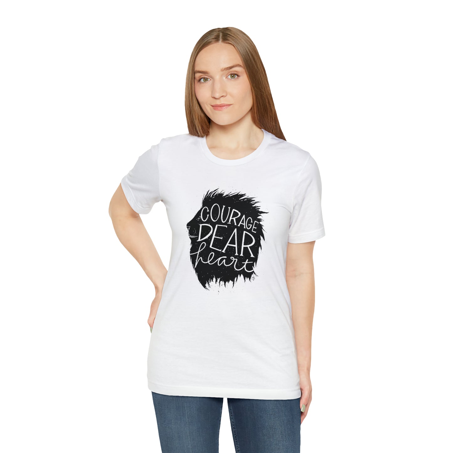 Courage Dear Heart Shirt