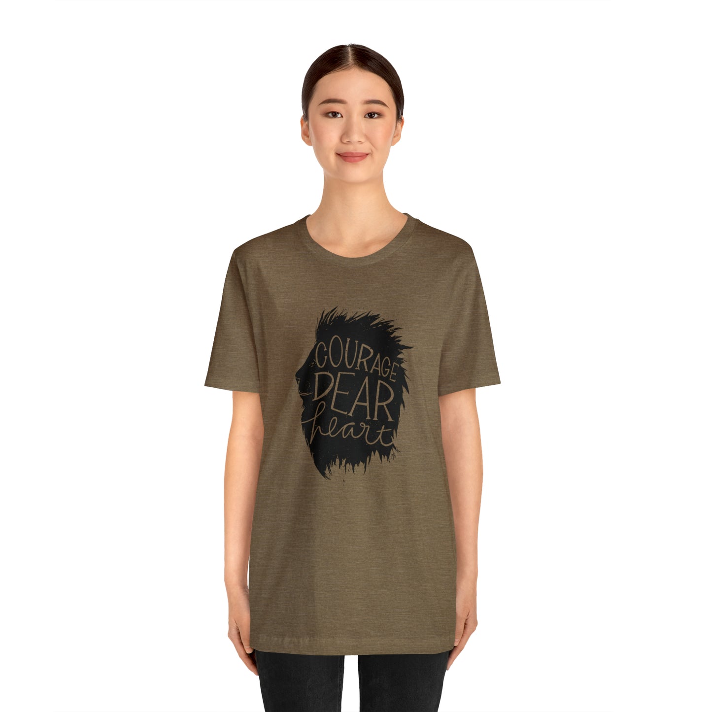 Courage Dear Heart Shirt