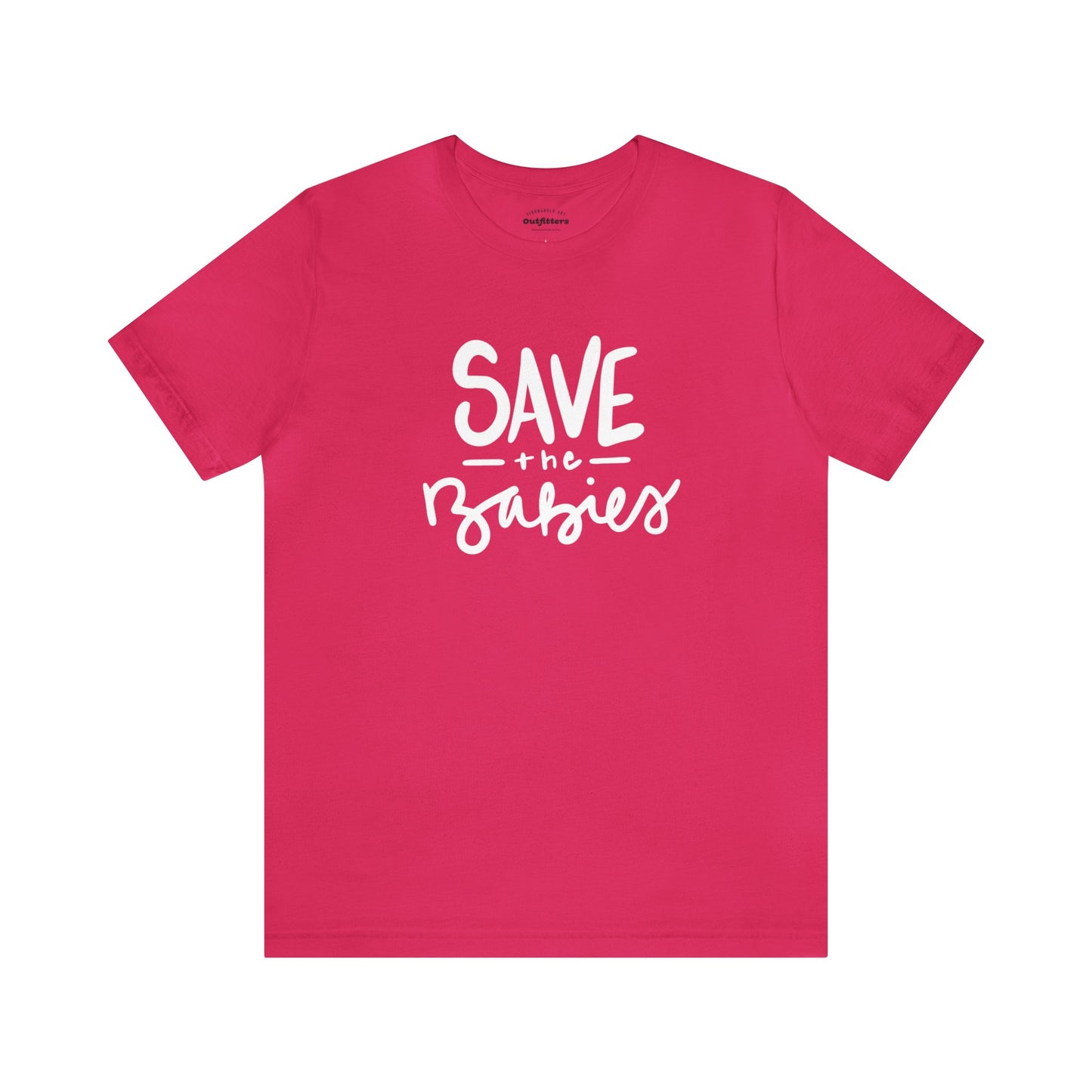 Save the Babies | Pregnancy center Donation | T-shirt