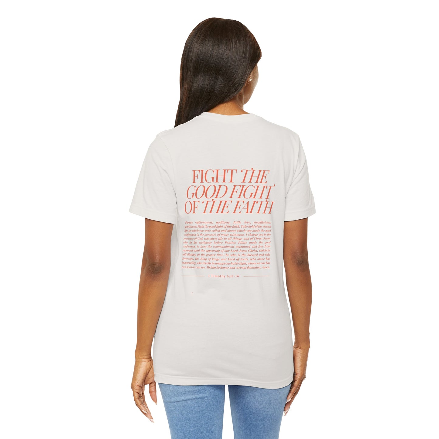 Fight the Good Fight T-shirt