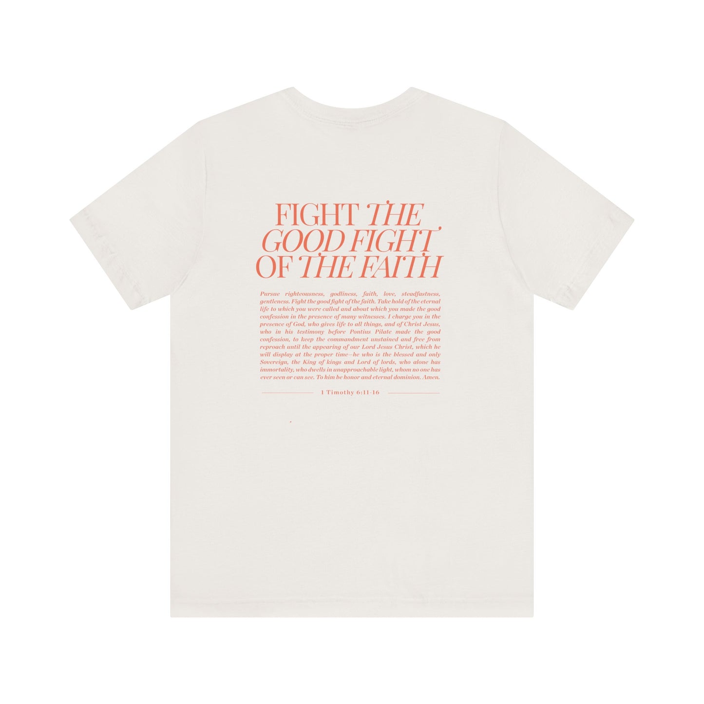 Fight the Good Fight T-shirt