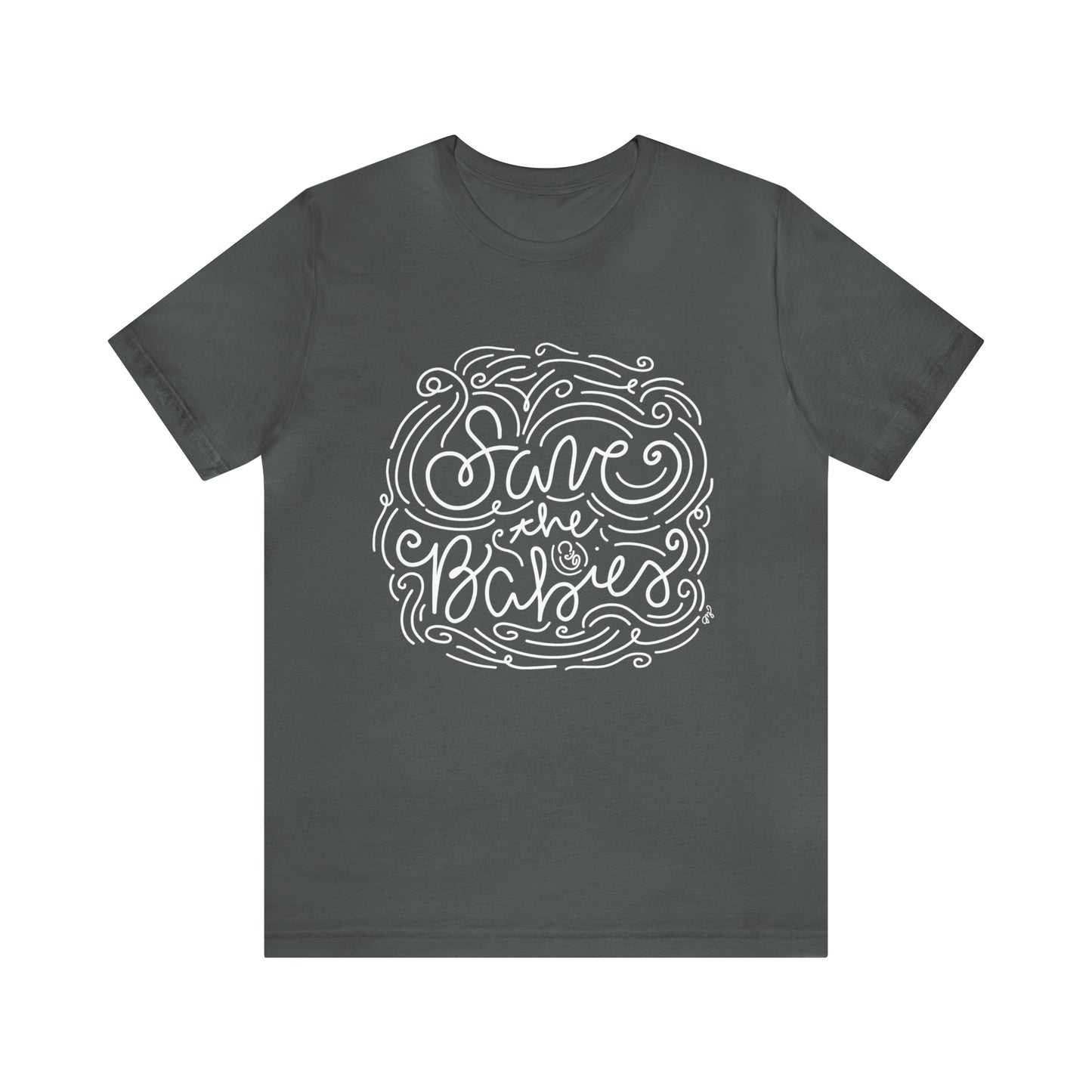 Save the Babies T-shirt | Donation to Piedmont Women's Center