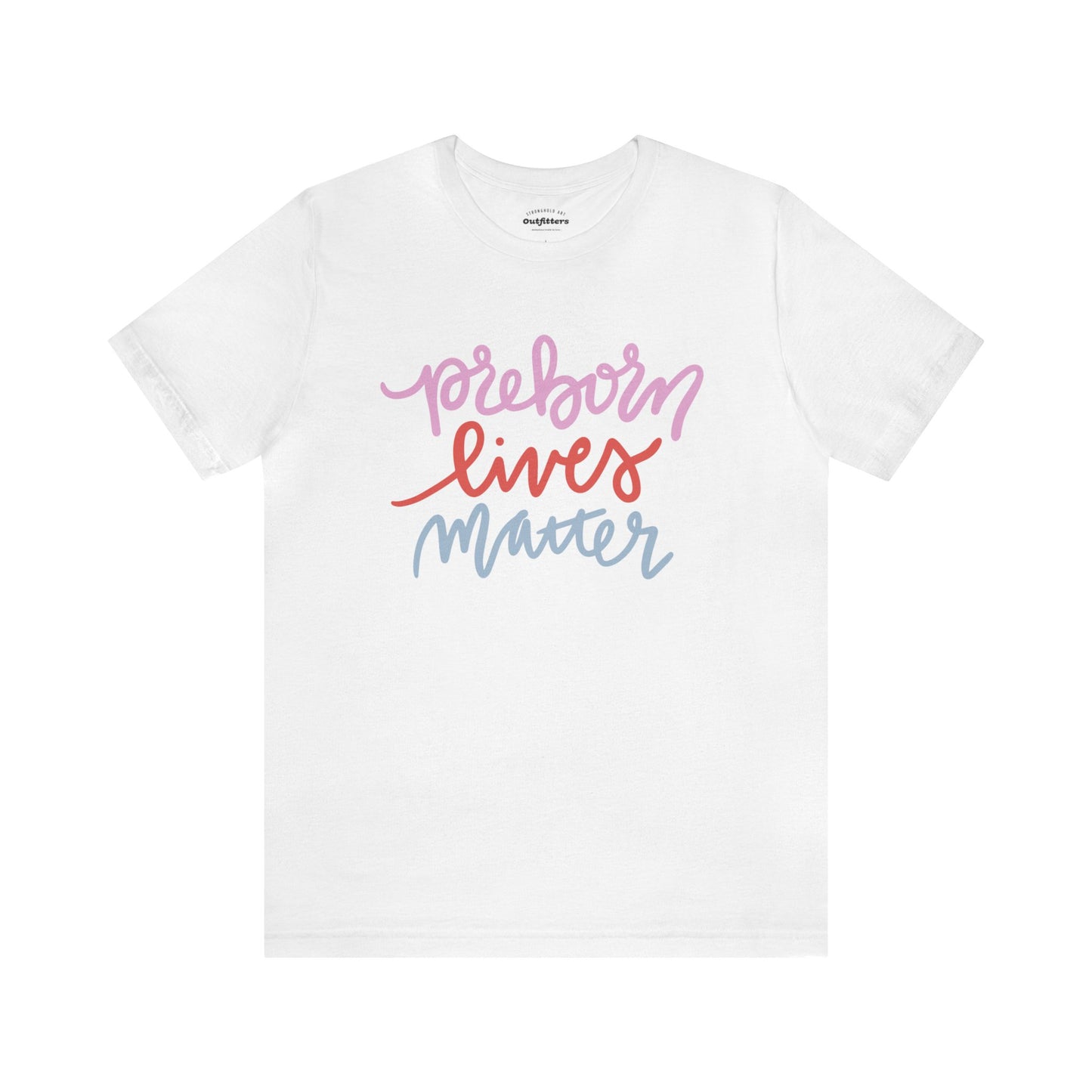 Preborn Lives Matter | Pregnancy center Donation | T-shirt