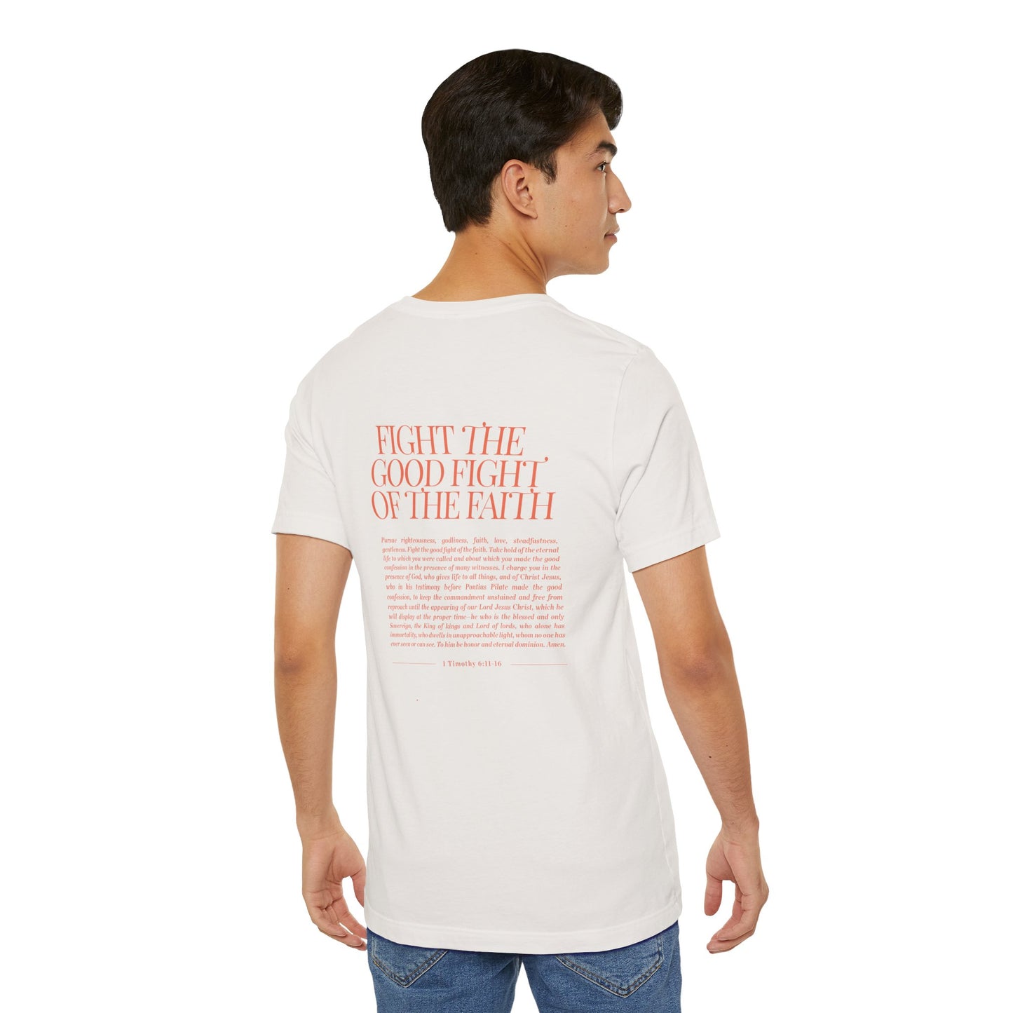 Fight the Good Fight T-shirt