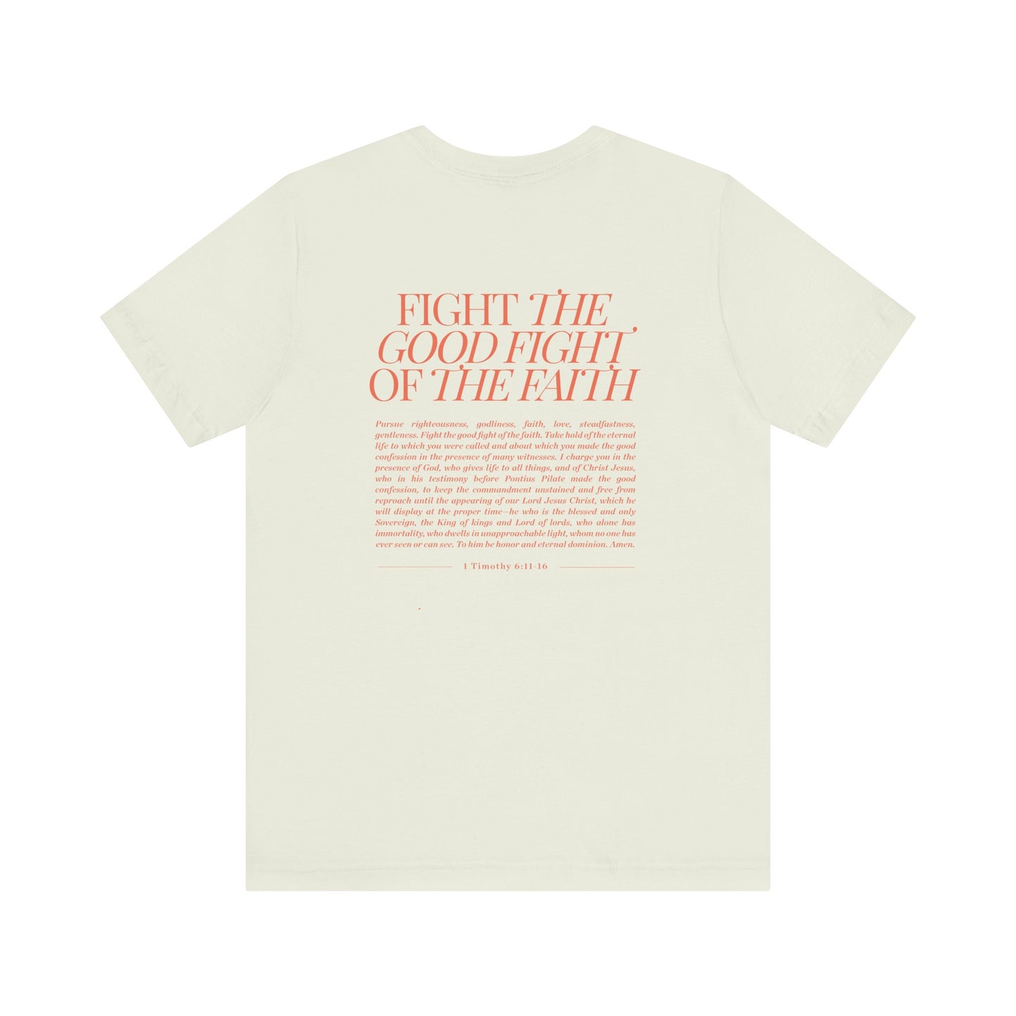 Fight the Good Fight T-shirt