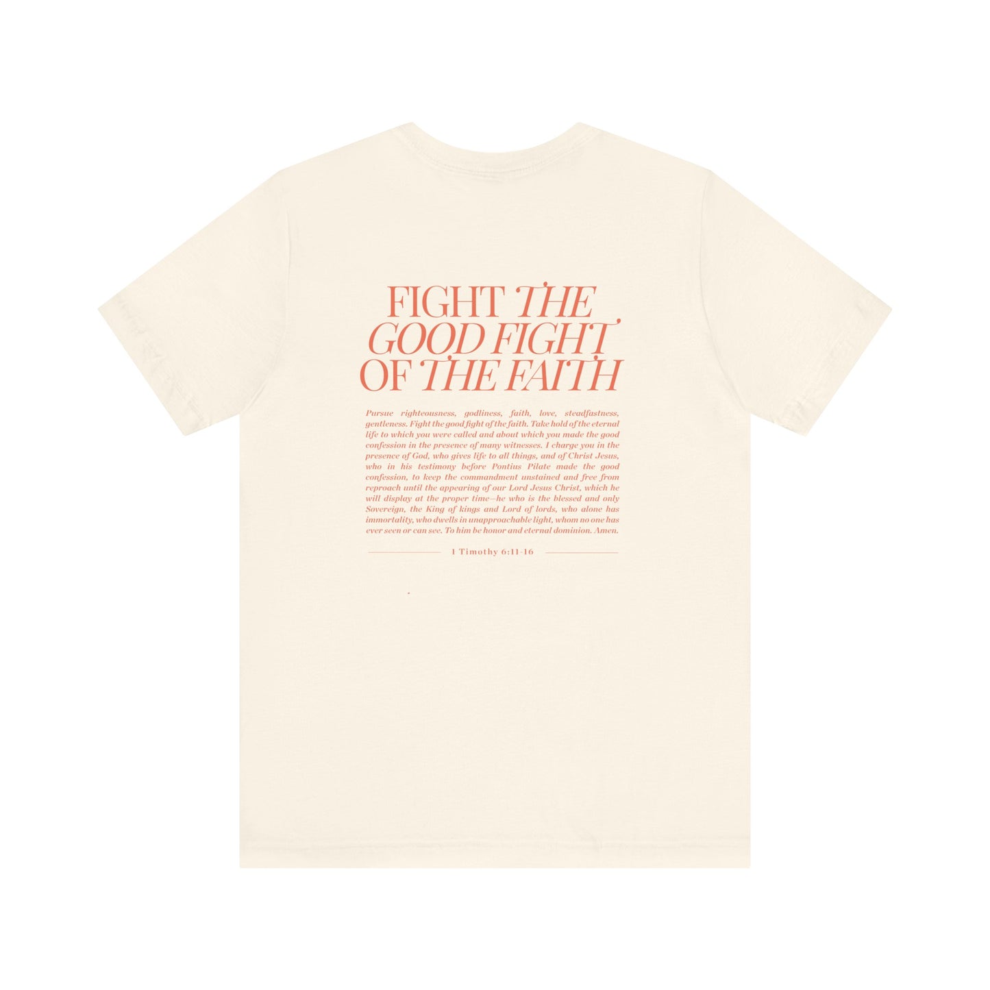 Fight the Good Fight T-shirt