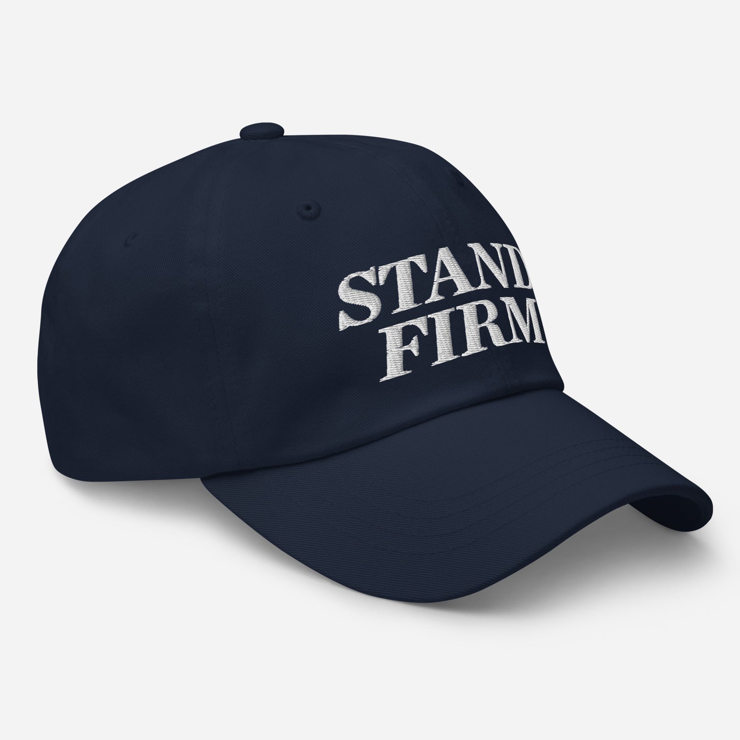 Stand Firm Dad hat