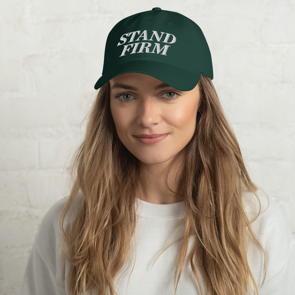 Stand Firm Dad hat