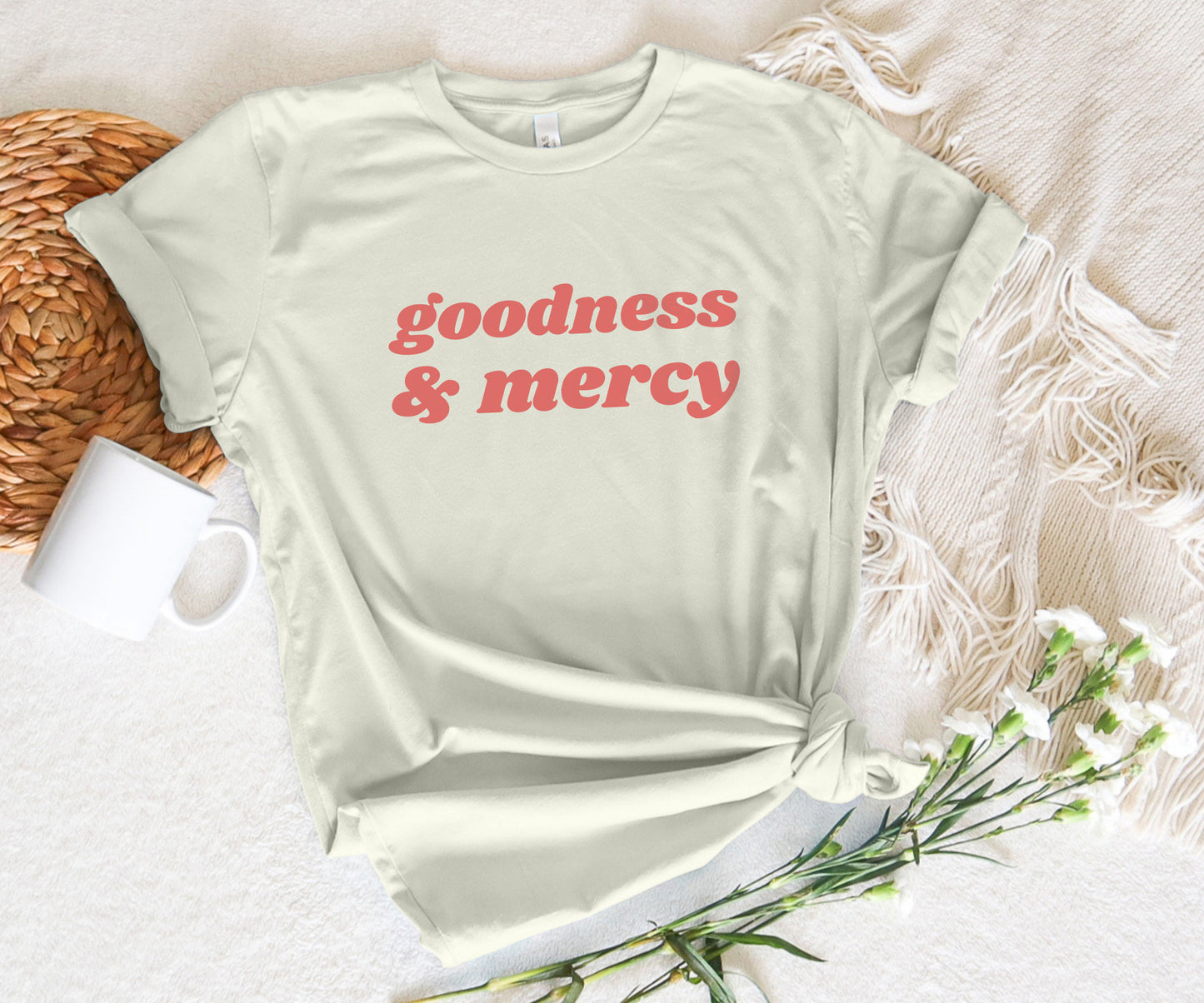 Goodness & Mercy T-shirt