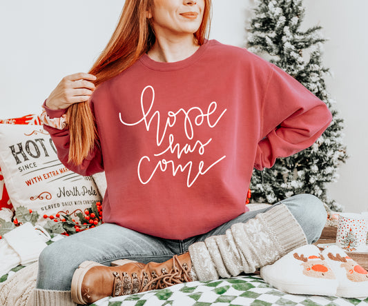 Hope Has Come Garment-Dyed Sweatshirt
