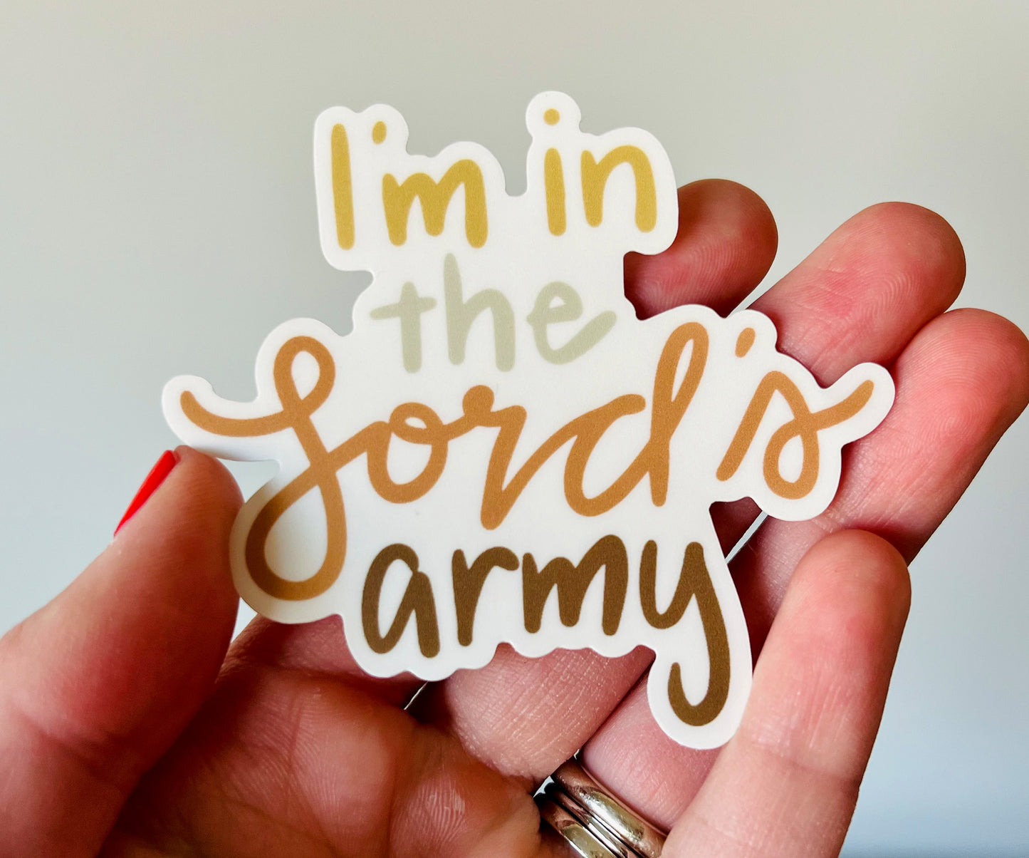 I'm in the Lord's Army Sticker