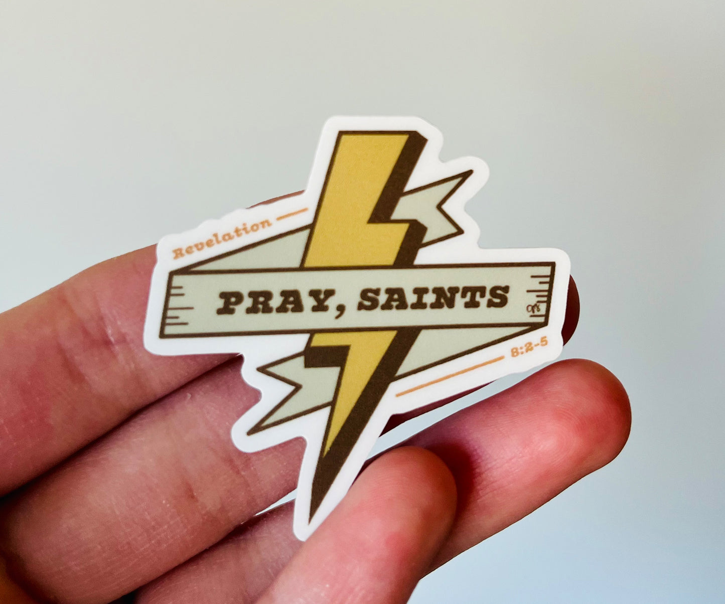 Pray, Saints Sticker