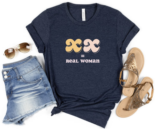 xx equals real woman T-shirt